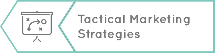 Tactical Marketing Strategies